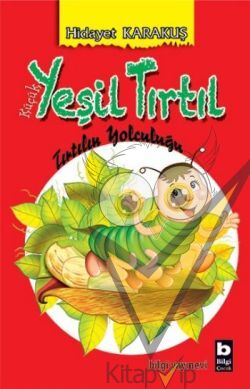 Küçük Yeşil Tırtıl - Tırtılın Yolculuğu