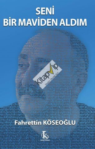 Seni Bir Maviden Aldım