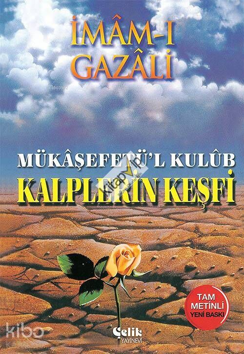 Kalplerin Keşfi; Mükaşfet'ül Kulub