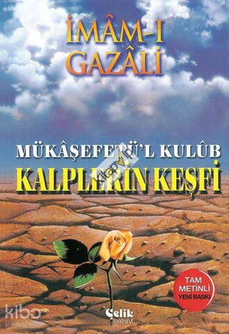 Kalplerin Keşfi; Mükaşfet'ül Kulub