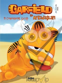 Garfield ile Arkadaşları 9: Cehennem Sıcağı