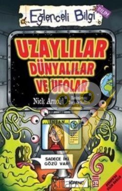 Uzaylılar Dünyalılar ve Ufolar