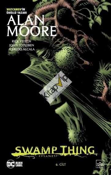 Swamp Thing Efsanesi: 6.Cilt