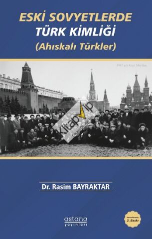 Eski Sovyetlerde Türk Kimliği (Ahıskalı Türkler)
