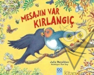Mesajın Var Kırlangıç
