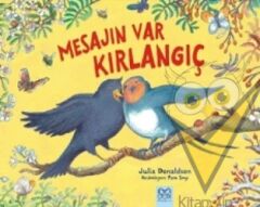 Mesajın Var Kırlangıç