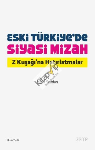 Eski Türkiye’de Siyasi Mizah