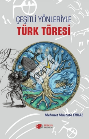 Çeşitli Yönleriyle Türk Töresi