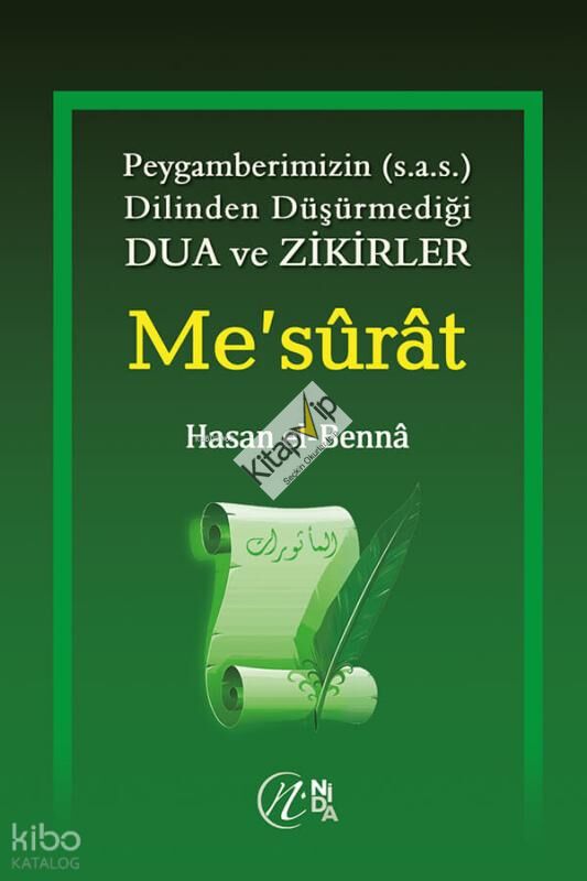 Me'sûrât; Peygamberimiz'in (s.a.v) dilinden düşürmediği Dua ve Zikirler