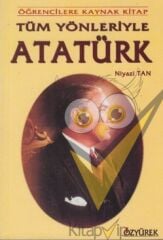 Tüm Yönleriyle Atatürk