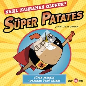 Süper Patates - Nasıl Kahraman Olunur?