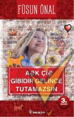 Aşk Çiş Gibidir Gelince Tutamazsın