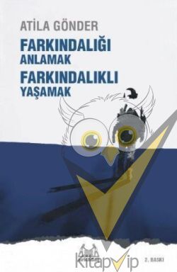 Farkındalığı Anlamak Farkındalıklı Yaşamak