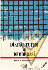 Diktacı Tutum Ve Demokrasi
