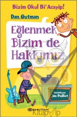 Eğlenmek Bizim de Hakkımız