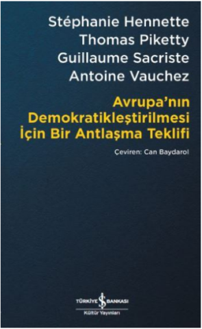 Avrupa’nın Demokratikleştirilmesi için Bir Antlaşma Teklifi