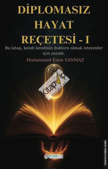 Diplomasız Hayat Reçetesi-I