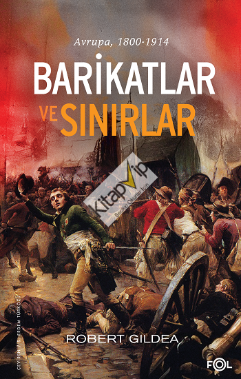 Barikatlar ve Sınırlar –Avrupa, 1800-1914