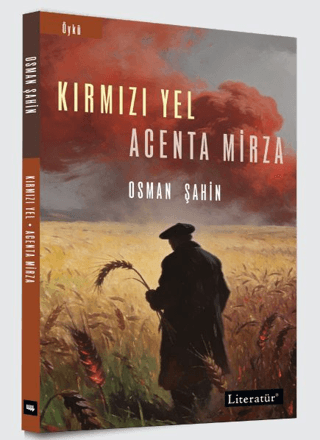 Kırmızı Yel - Acenta Mirza
