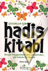 Çocuklar İçin Hadis Kitabı