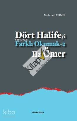 Dört Halife'yi Farklı Okumak 2 - Hz. Ömer