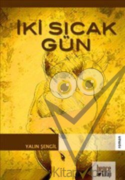 İki Sıcak Gün