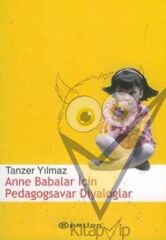 Anne Babalar İçin Pedagogsavar Diyaloglar
