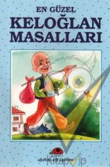En Güzel Keloğlan Masalları