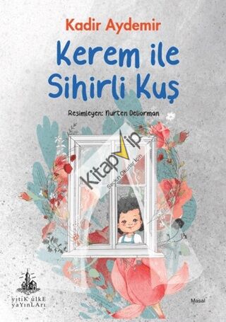 Kerem ile Sihirli Kuş