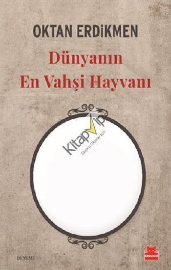 Dünyanın En Vahşi Hayvanı