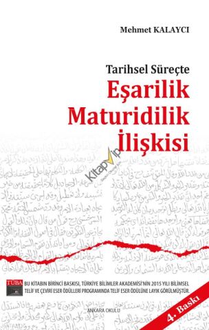 Tarihsel Süreçte Eşarilik Maturidilik İlişkisi