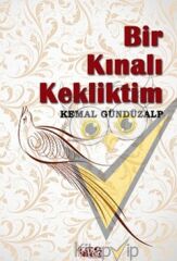 Bir Kınalı Kekliktim