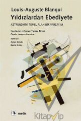 Yıldızlardan Ebediyete: Astronomiyi Temel Alan Bir Varsayım