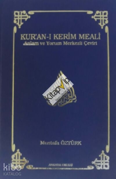 Kur'an-ı Kerim Meali (Ciltli) (Büyük Boy); Anlam ve Yorum Merkezli Çeviri
