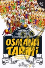 Neşeli, Keyifli, Macera ve Bilgi Dolu Osmanlı Tarihi - 3. Kitap