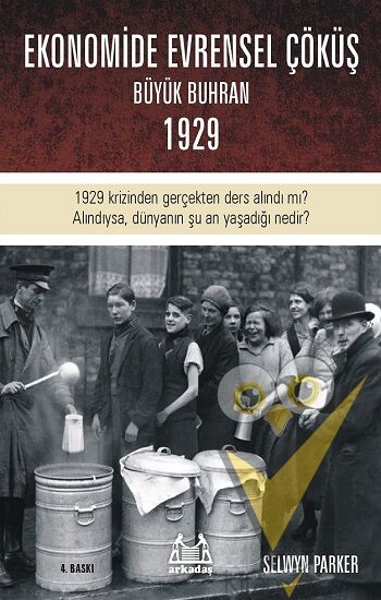 Ekonomide Evrensel Çöküş - Büyük Buhran 1929