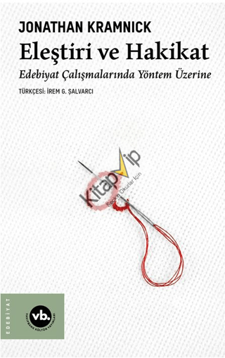 Eleştiri ve Hakikat;Edebiyat Çalışmalarında Yöntem Üzerine