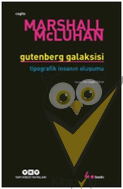 Gutenberg Galaksisi Tipografik İnsanın Oluşum