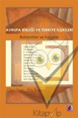 Avrupa Birliği ve Türkiye İlişkileri