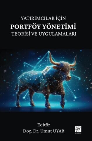 Yatırımcılar İçin Portföy Yönetimi Teorisi ve Uygulamaları