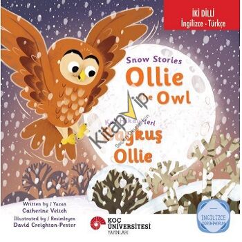 İki Dilli: İngilizce -Türkçe Snow Stories – Ollie The Owl / Kar Hikâyeleri – Baykuş Ollie İngilizce Öğreniyorum