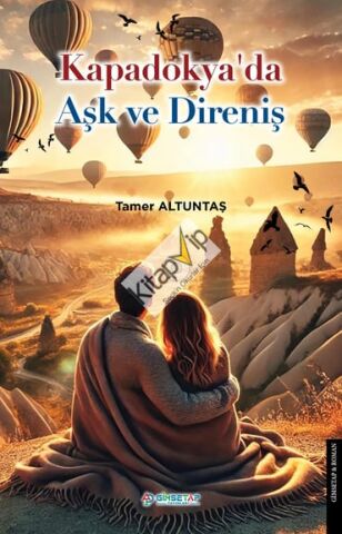 Kapadokya'da Aşk ve Direniş