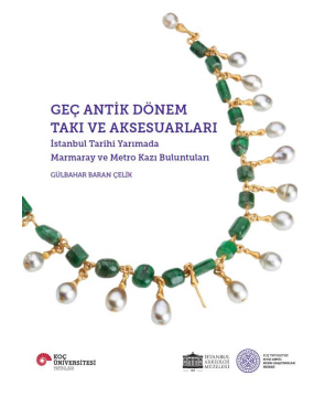 Geç Antik Dönem Takı Ve  Aksesuarları