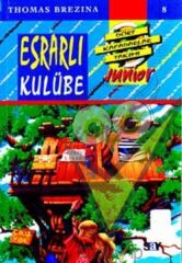 Esrarlı Kulübe -  Dört Kafadarlar Takımı 8 Junnior