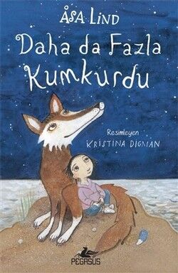 Daha da Fazla Kumkurdu
