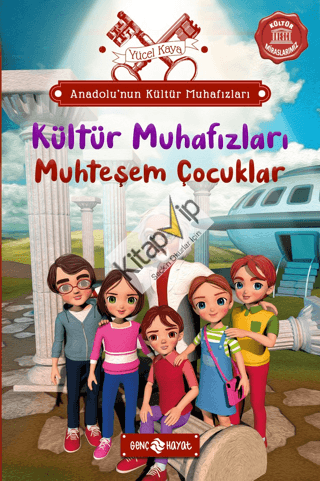 Anadolu’nun Kültür Muhafızları - 1 Muhteşem Çocuklar