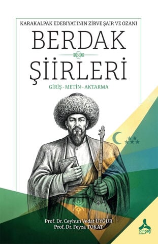 Karakalpak Edebiyatının Zirve Şair Ve Ozanı Berdak Şiirleri