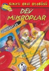 Sihirli Okul Otobüsü :Dev Mikroplar