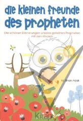 Die Kleinen Freunde Des Propheten