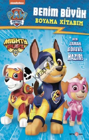 Paw Patrol Benim Büyük Boyama Kitabım